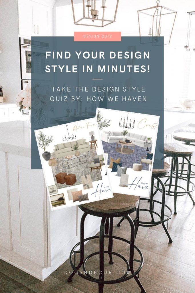 Interior Design Style Quiz - How To Identify Your Style - Dogs N Decor