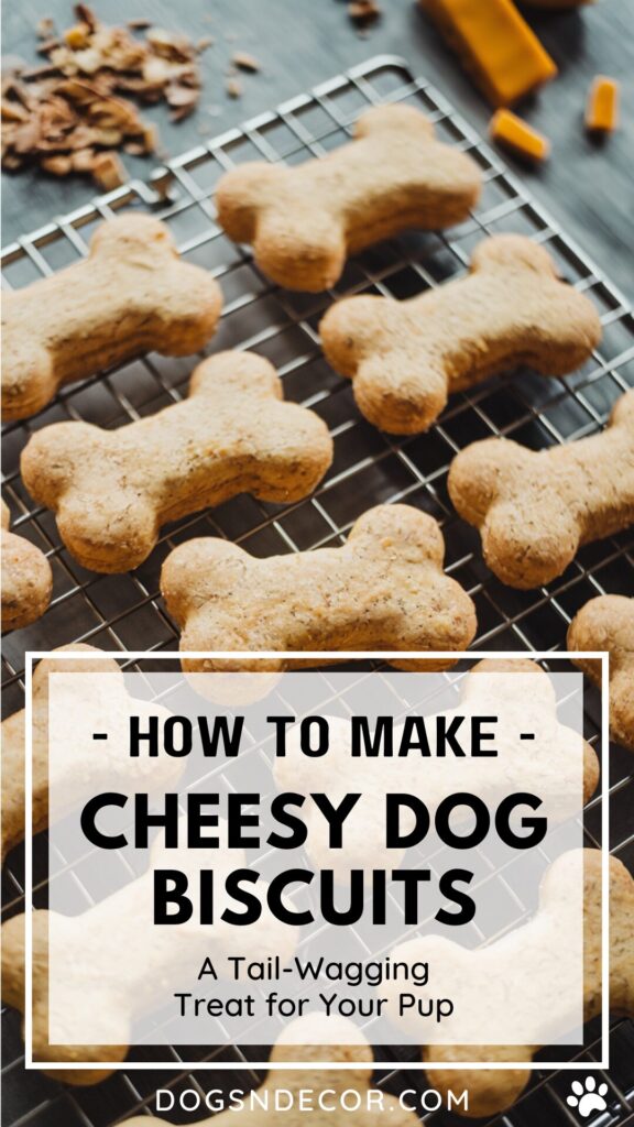 A Pinterest Pin that shows a picture of freshly baked, bone-shaped cheesy dog biscuits cooling on a wire rack. The biscuits are perfectly golden with a slightly crispy texture. There is a bold text overlay that reads How To Make Cheesy Dog Biscuits